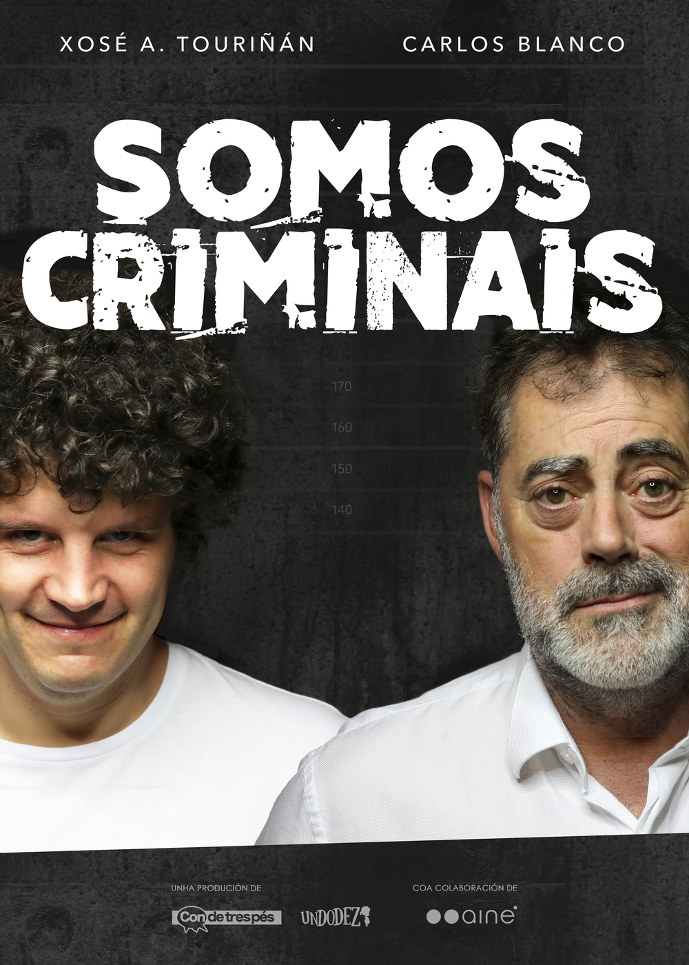 Cartel promocional de 'Somos Criminais', a primeira parte do espectáculo de Carlos Blanco e Touriñán